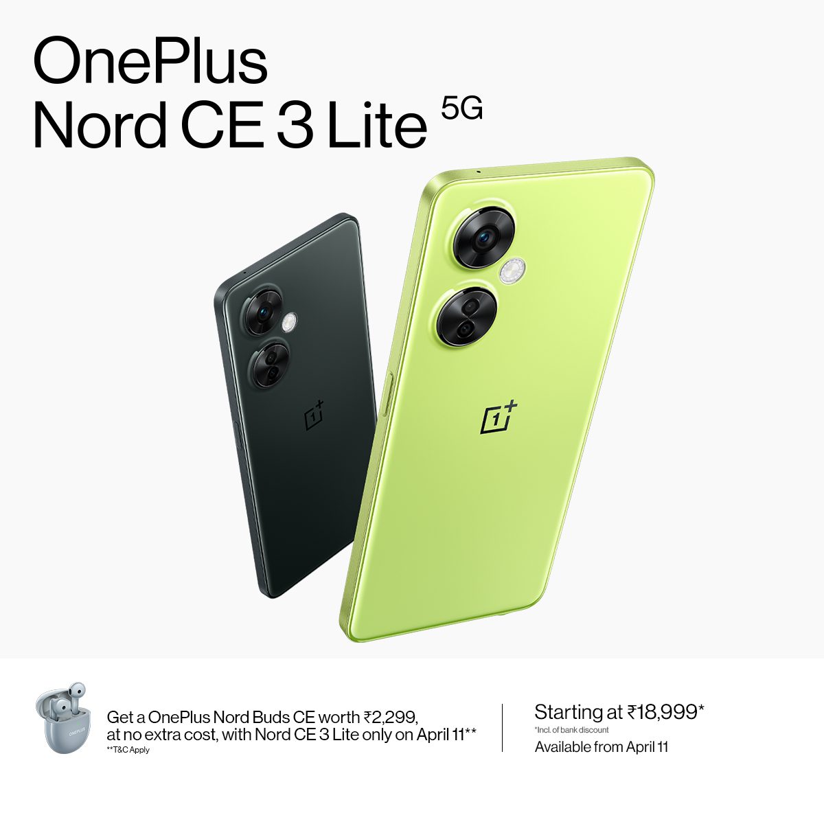 When you buy a OnePlus Nord CE 3 Lite 5G, get Nord Buds CE for FREE