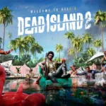 Dead Island 2 Global Sales Surpass 1 Million