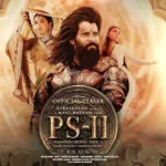 Ponniyin Selvan 2 OTT Release Date: Now Streaming on Prime Video