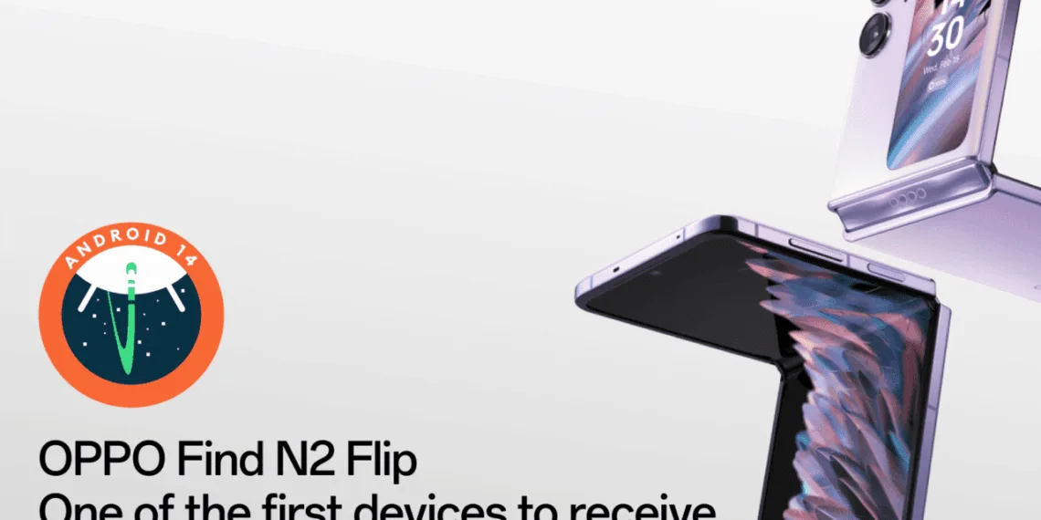OPPO Find N2 Flip to be one of the first smartphones to receive the Android 14 Beta 1 update