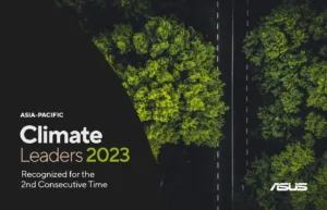 ASUS Recognized as Climate Leader in Asia-Pacific for Second Consecutive Year