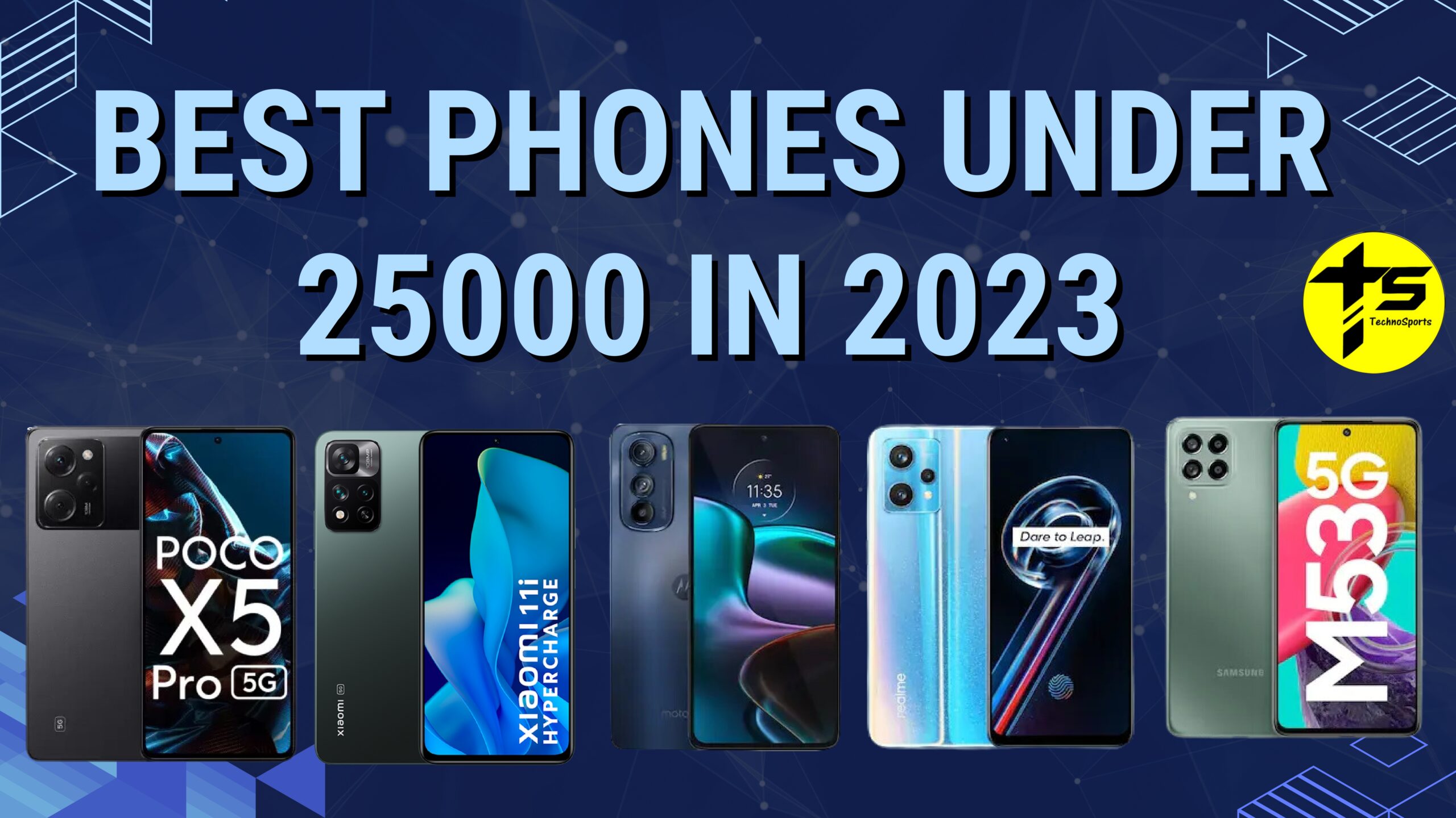 Best Phones Under 25000 in June 2023: Realme, Poco, Mi, and more