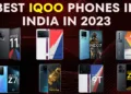 besst iQOO phones in india