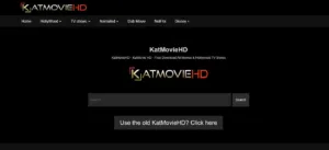 KatmovieHD Review: Is it Safe and Legal to Use in 2023?