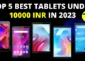 Top 5 Best Tablets under 10000 INR