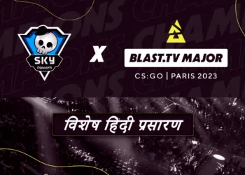 Skyesports Secures Exclusive Hindi Broadcasting Rights For The BLAST.tv Paris Major 2023