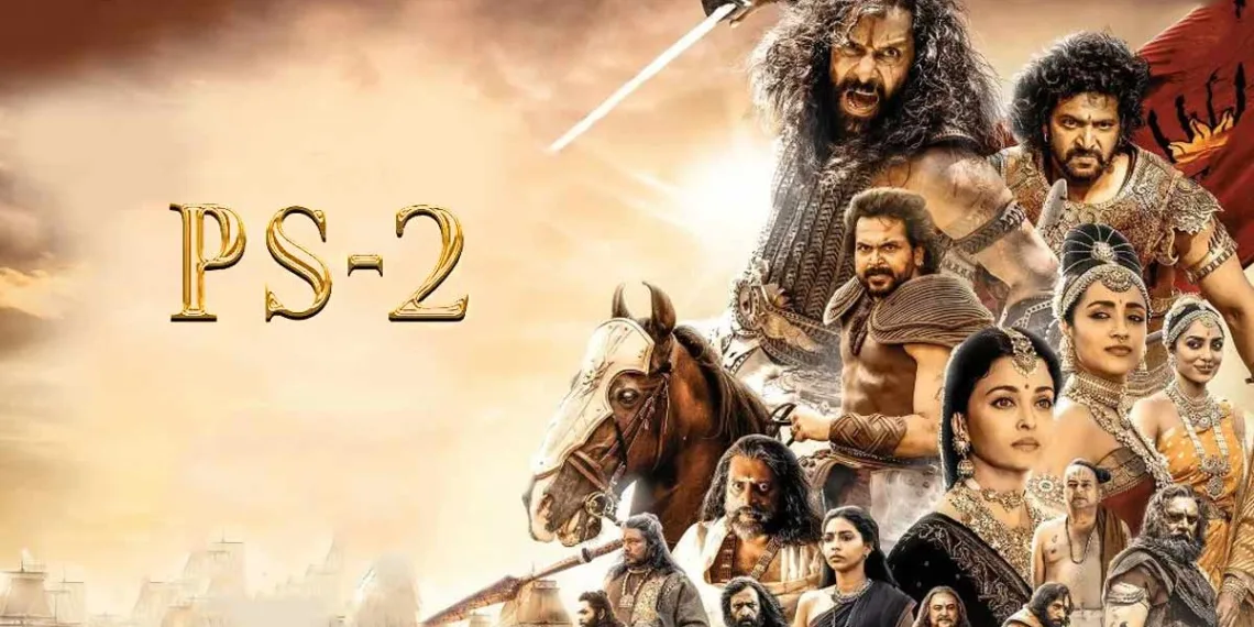 Ponniyin Selvan 2 crosses 200 crores globally