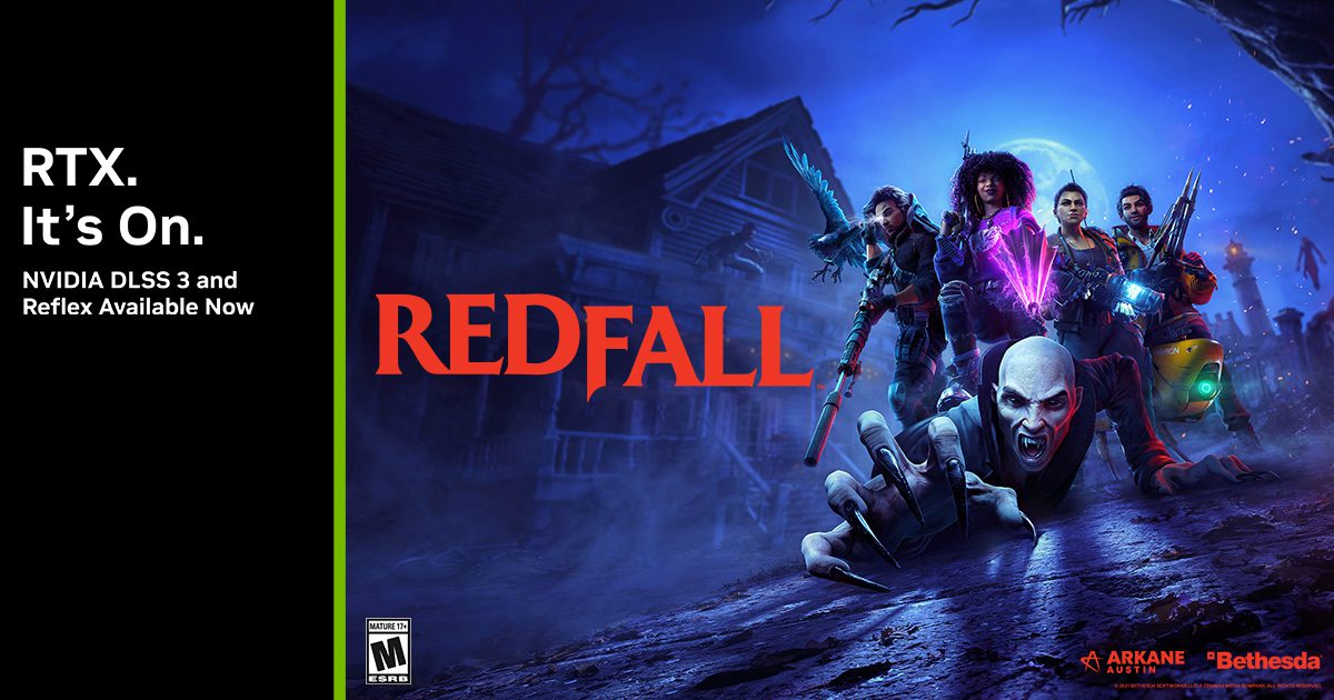 Redfall with DLSS 3 brings 100 FPS at 4K gaming to RTX 4070 and higher GPUs