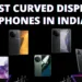Best Curved Display Phones in India