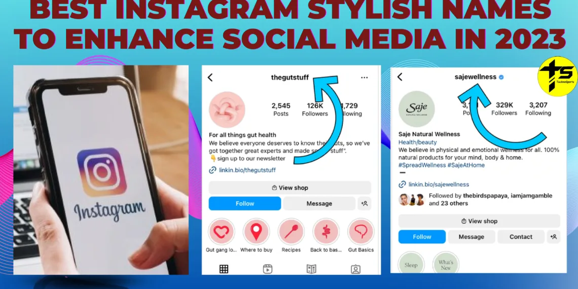 Best Instagram Stylish Names to enhance social media in 2023