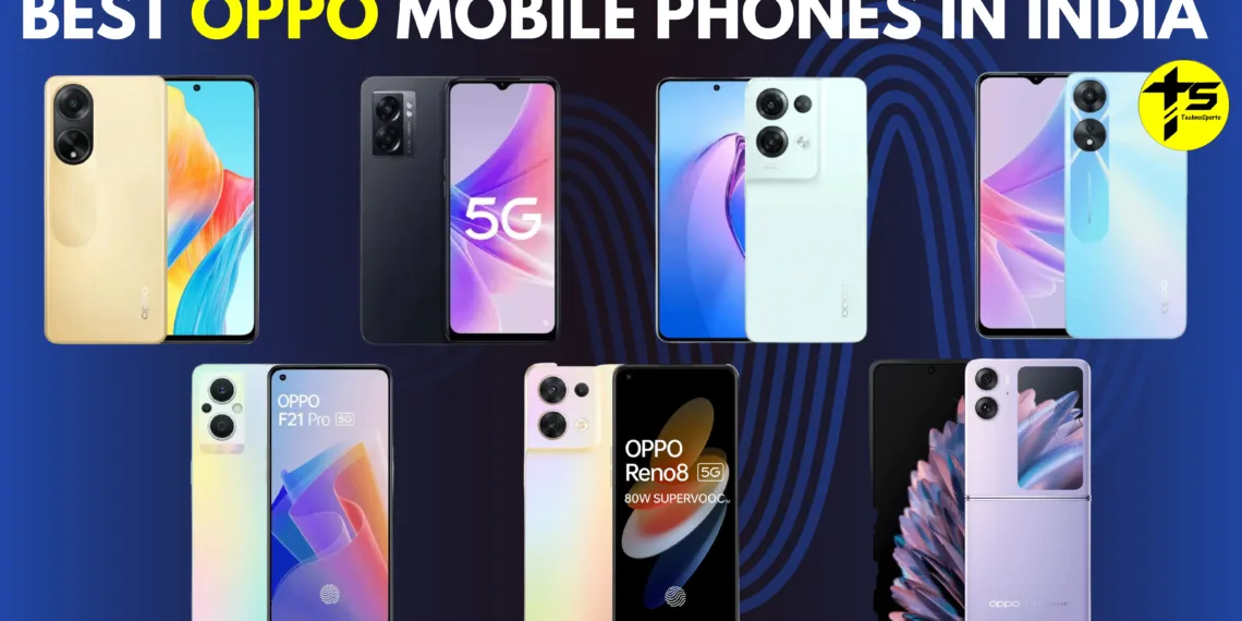Best Oppo Mobile Phones