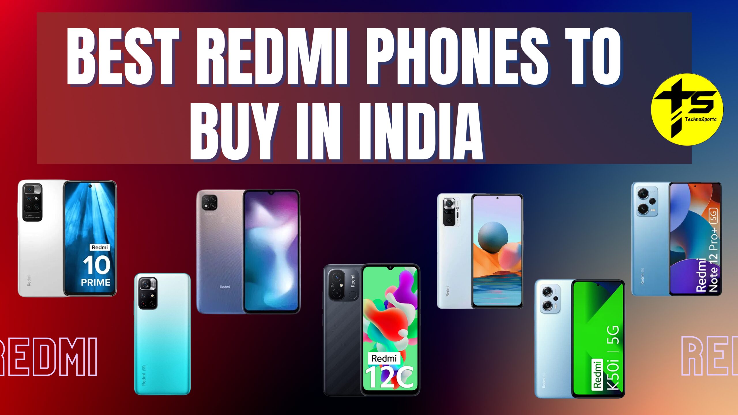 The Best Redmi Phones to Buy in India (as of July 12, 2024)