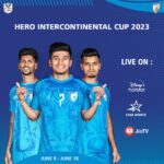 Hero Intercontinental Cup 2023 Streaming details: How to watch the matches LIVE in India?