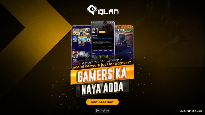 Qlan - Gamers Ka Naya Adda Qlan Secures Pre-Seed Funding to Expand Gaming Social Network