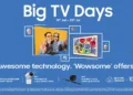 'Big TV Days' Event: Get Incredible Offers on Samsung TVs