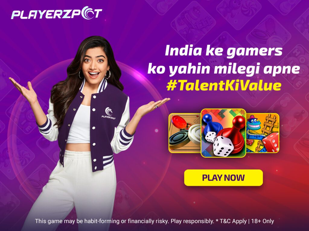Talent ki value PlayerzPot launches new campaign #TalentKiValue with brand ambassador Rashmika Mandanna