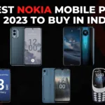 The Best Nokia mobile phones in 2024 to Buy in India