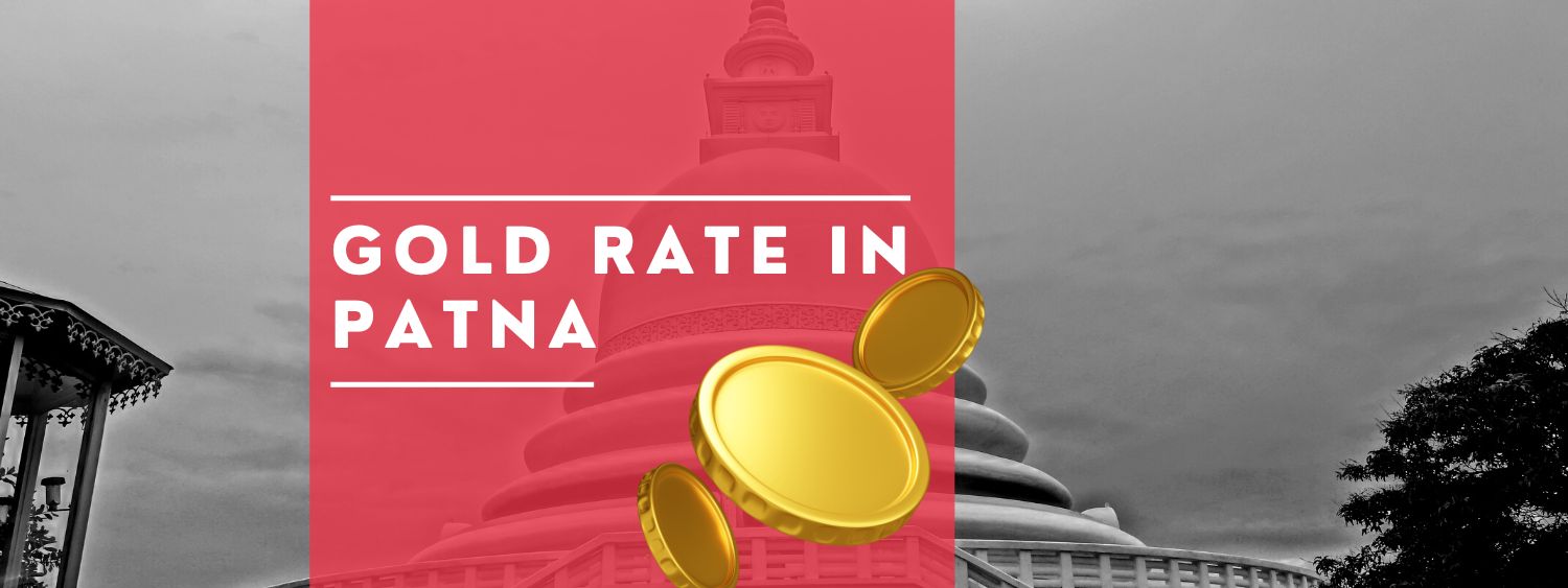 via- https://www.5paisa.com/commodity-trading/gold/patna