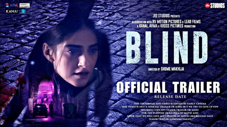 Sonam Kapoor’s new film Blind OTT Release Date, Plot, Cast, and Expectations in 2023