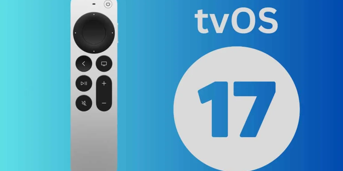 tvOS 17