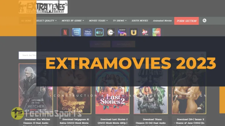 Extramovies 2023: New Features and Upgrades to Look Out For