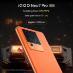 The new iQOO Neo 7 Pro is here: Starts at ₹31,999 on Prime Day
