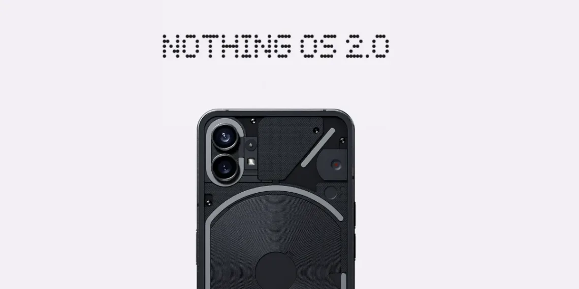 Nothing OS 2.0