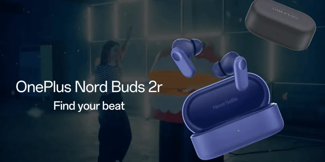The affordable OnePlus Nord Buds 2r is on sale for only ₹2,199
