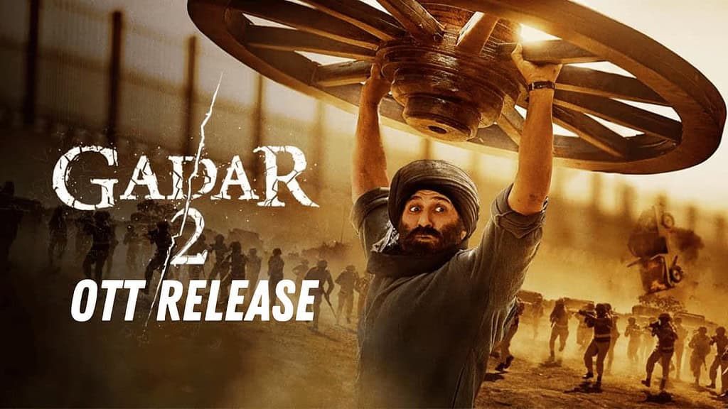 gadar 2 ott release Gadar 2 OTT Release Date 2024: All details about the movie