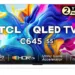 TCL TVs: High-Quality at Affordable Prices with Amazing Discount Rates on Deal of the Day