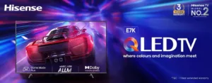 Hisense U7K, U6K, and E7K TVs launched in India