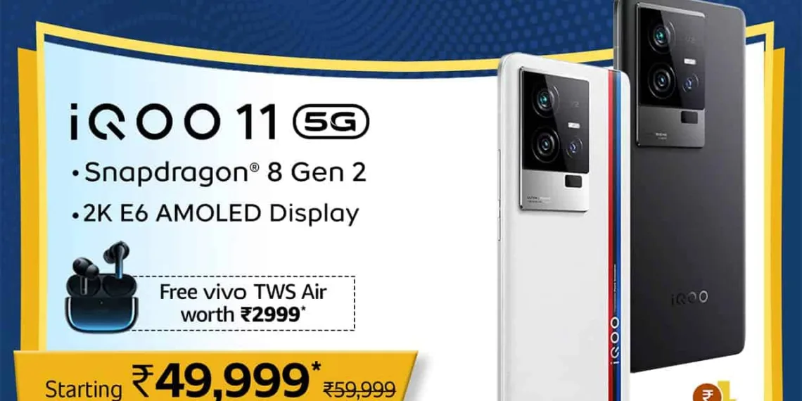 Best Deal: Get iQOO 11 5G for ₹49,999 and vivo TWS Air