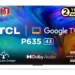 Smart Android LED TVs: TCL and Iffalcon are on Sale at the Lowest Prices