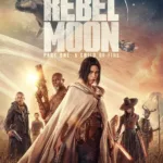 Rebel Moon Trailer Ignites Anticipation for Zack Snyder’s Cosmic Epic – WATCH NOW!