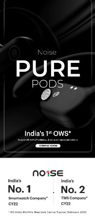image 832 Noise Pure Pods: India's Pioneer in OWS Technology Set to Launch Soon