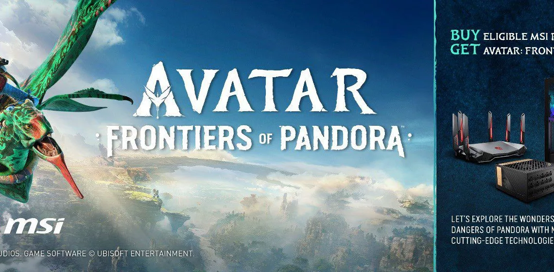 Get Avatar: Frontiers of Pandora for FREE with selected MSI products
