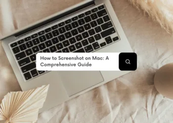 How to Screenshot on Mac: A Comprehensive Guide in 2023