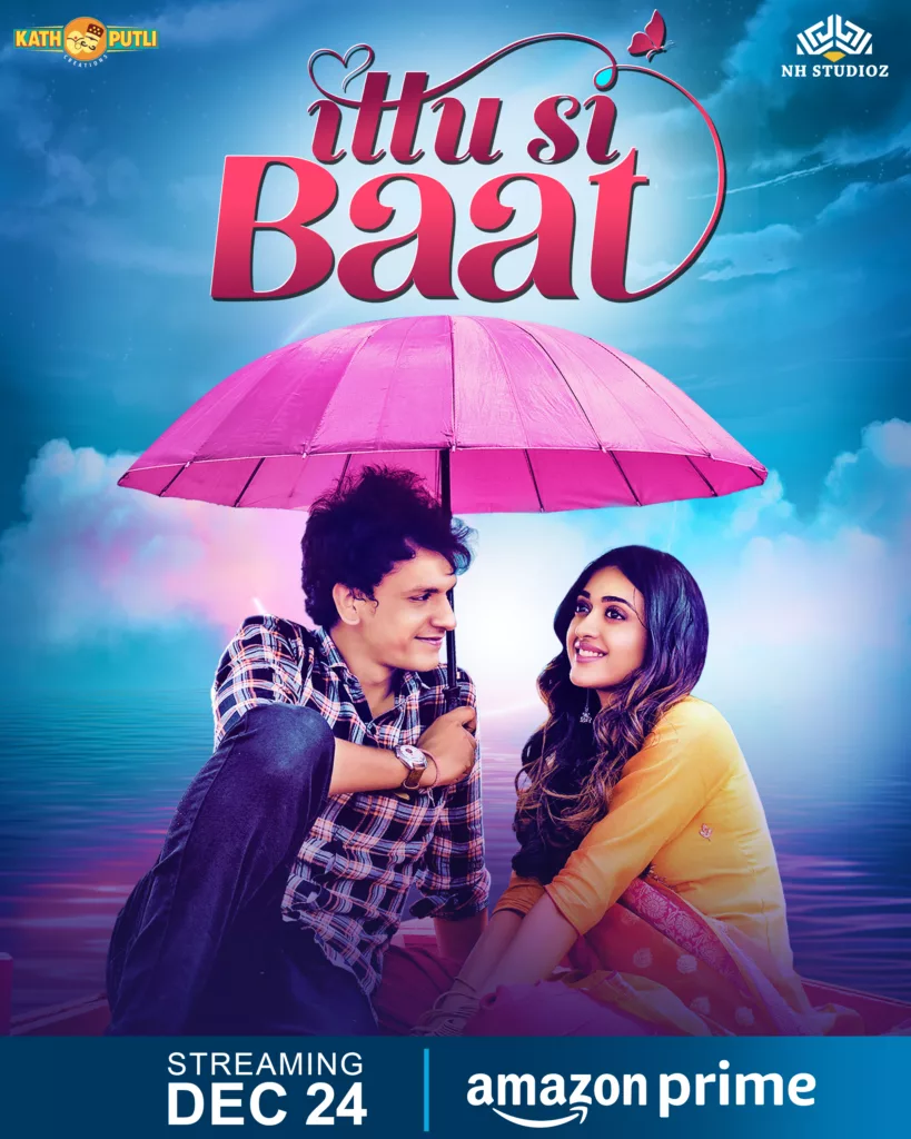 Get Ready for a Bollywood Feast: NH Studioz Unveils 'Ittu Si Baat' on Amazon Prime!