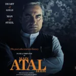 Main Atal Hoon OTT Release Date 2024: Everything About Trailer, Cast, Budget, Plot Expectations and More!