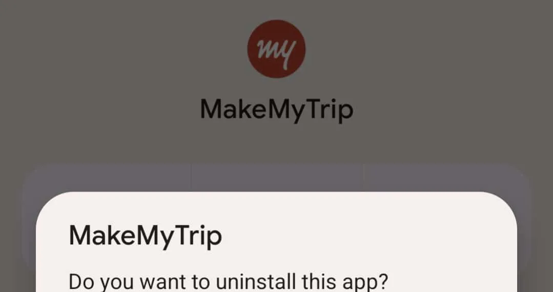 UninstallMakeMyTrip
