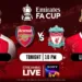 Arsenal vs Liverpool: Lineup and how to watch the FA Cup match LIVE in India?