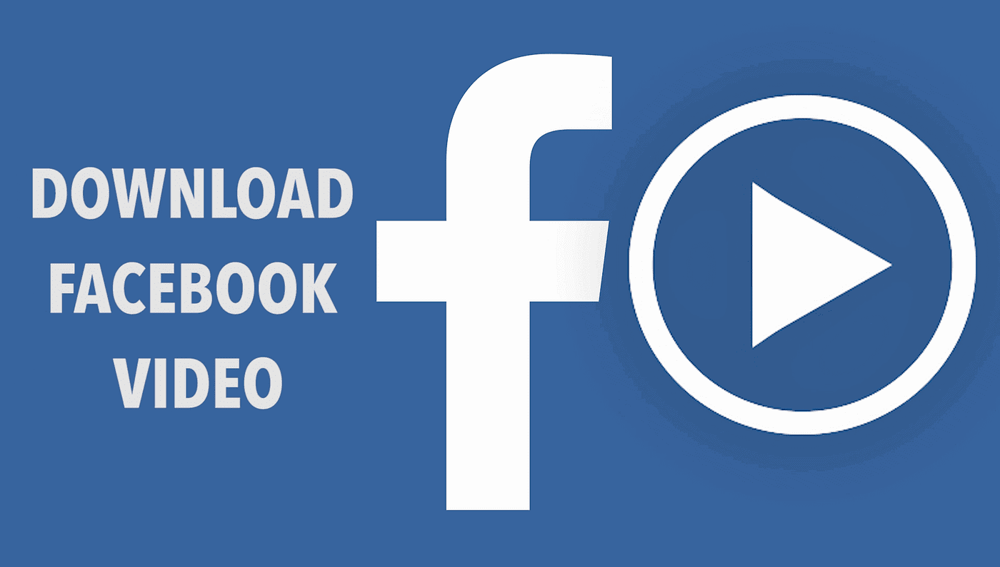 Facebook or FB to Video Download: A Complete Guide to getting Facebook Videos in your devices