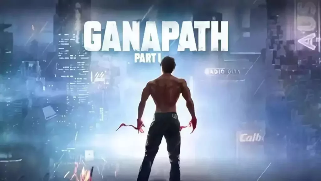 Ganapath OTT Release Date 2024 Plot, Cast, Expectations, and All the