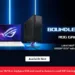 ROG Zephyrus G16 with OLED panel and other ROG laptops launched