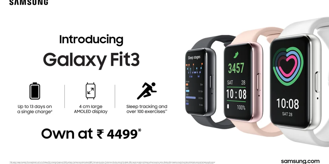 Introducing Samsung Galaxy Fit3: Redefining Wellness with Advanced Health Monitoring and Connectivity