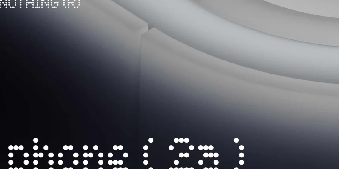 Nothing Phone (2a) global pricing leaked