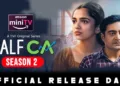 Half CA Season 2 Release Date: What we Know so Far