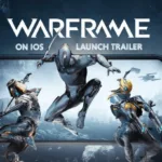 Warframe: Finally Coming To iOS Know The Release Window Here