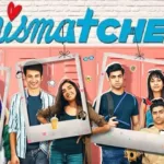 Mismatched Season 3: Get Incredible Updates on Release Date, Plot, Cast, and Expectations