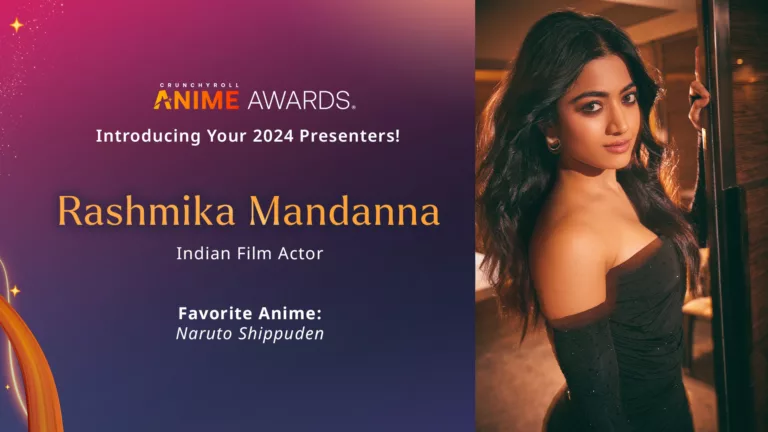 Indian actress and Anime superfan Rashmika Mandanna to grace the 2024 Crunchyroll Anime Awards